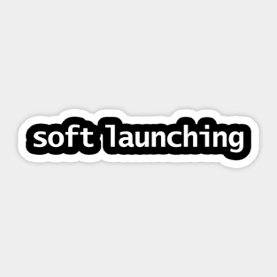 Soft Launching Gen Z Slang Sticker